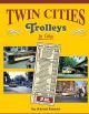 484-1612 TWIN CITIES TROLLEYS